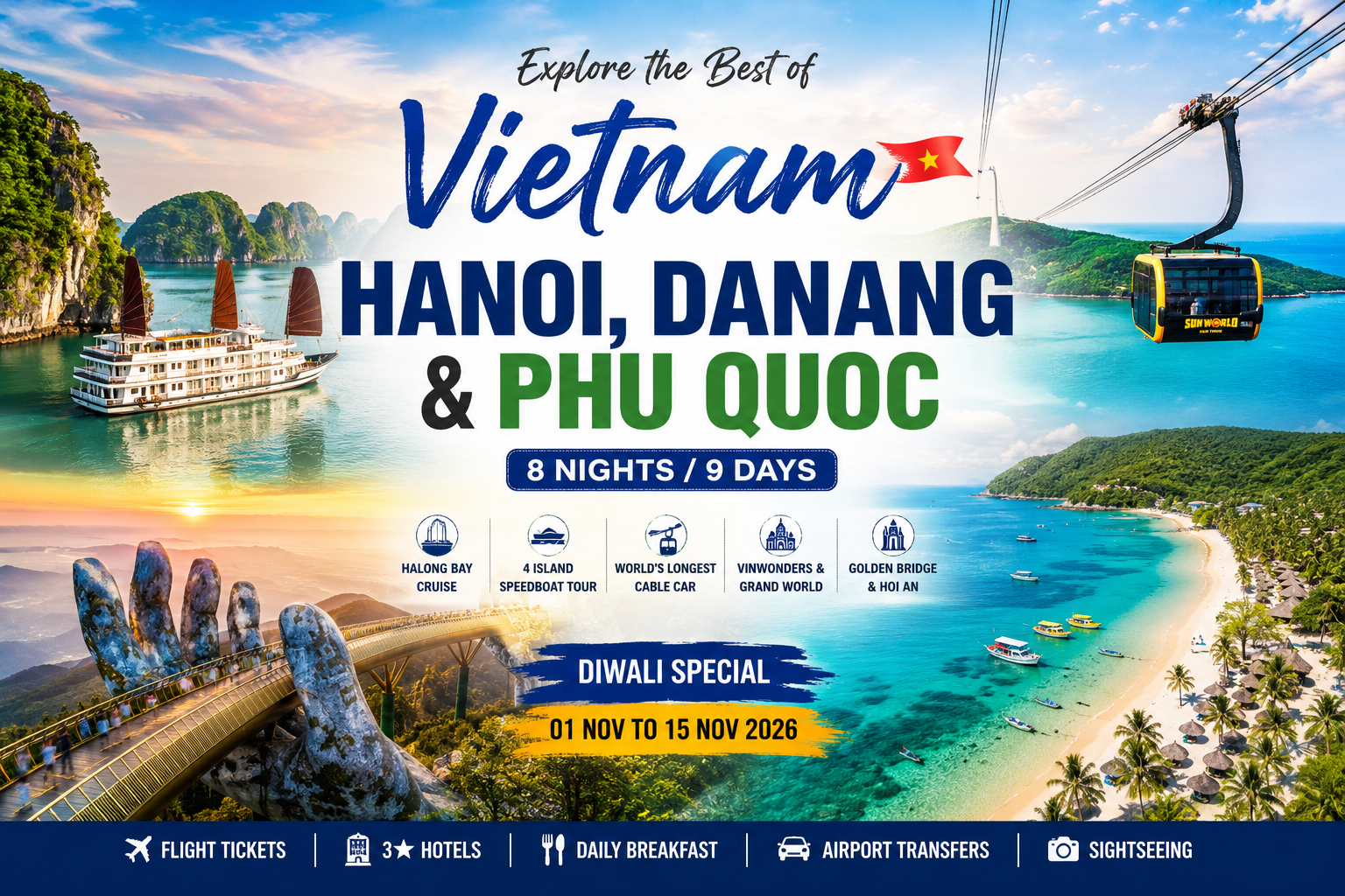HANOI, DANANG & PHUQOUC (8 NIGHTS / 9 DAYS)