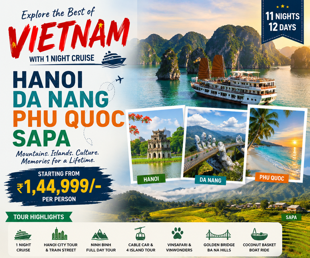 HANOI, DA NANG, PHU QUOC & SAPA WITH CRUISE (11 NIGHTS / 12 DAYS)