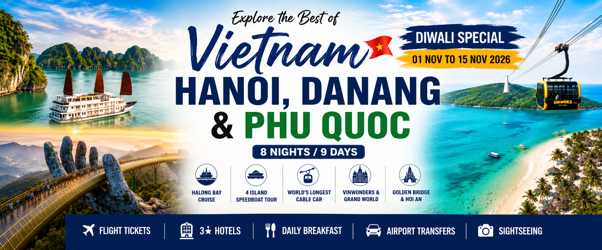 HANOI, DANANG & PHUQOUC (8 NIGHTS / 9 DAYS)